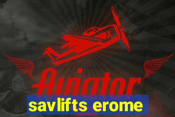 savlifts erome